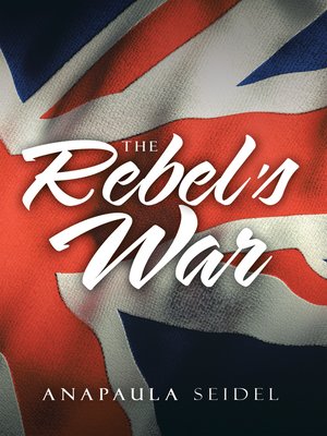 cover image of The Rebel's War